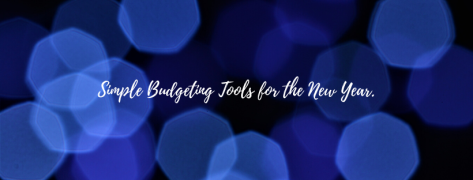 Simple Budgeting Tools for the New Year..png